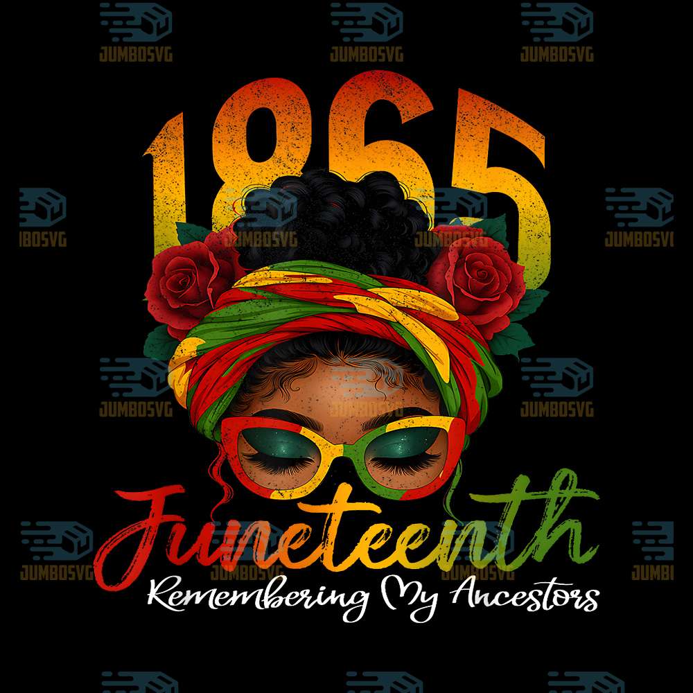 1865-Juneteenth-Remembering-My-Ancestors-Black-Women-Png