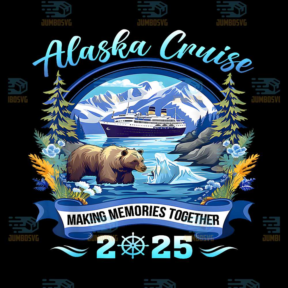 Alaska-Cruise-Making-Memories-Together-2025-Png