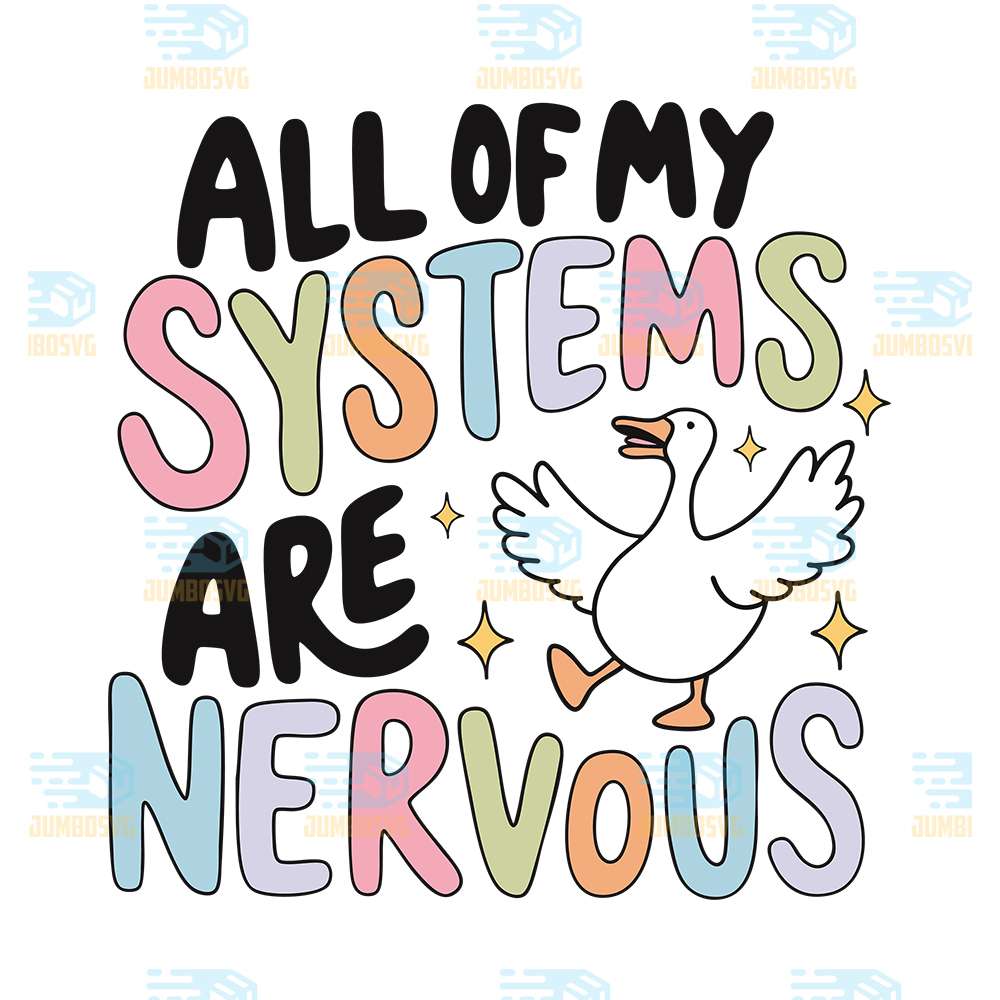All-Of-My-Systems-Are-Nervous-Svg