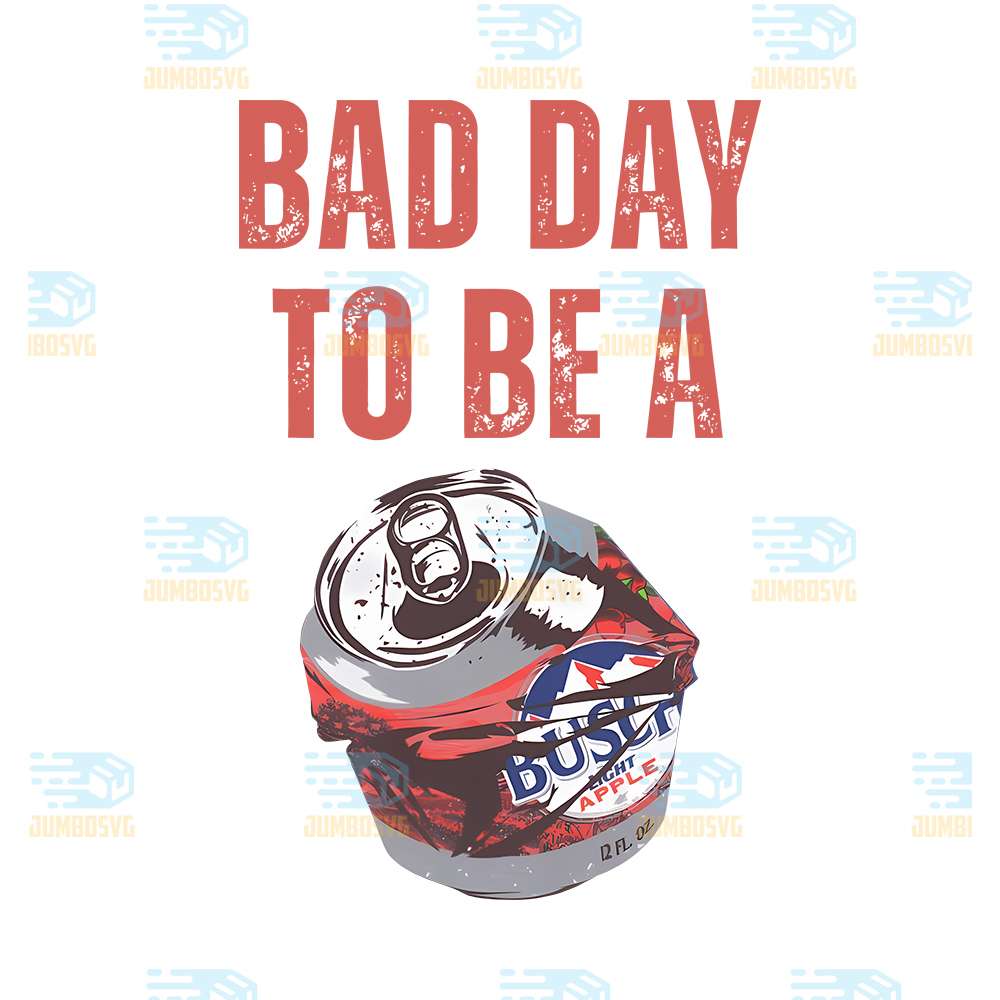 Bad-Day-To-Be-A-Busch-Light-Png-1