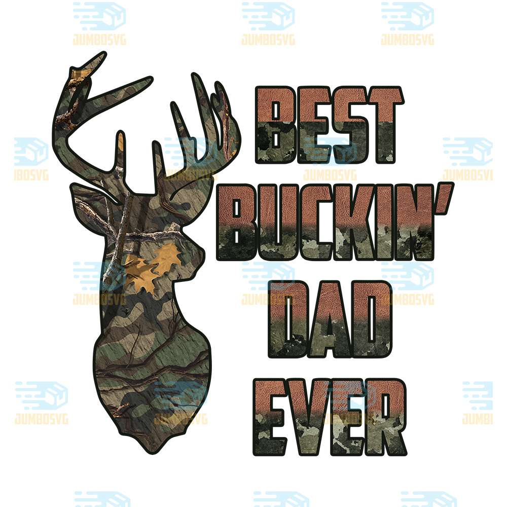 Best-Buckin-Dad-Ever-Deer-Hunting-Png