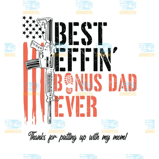 Best Effin Bonus Dad Ever Svg2