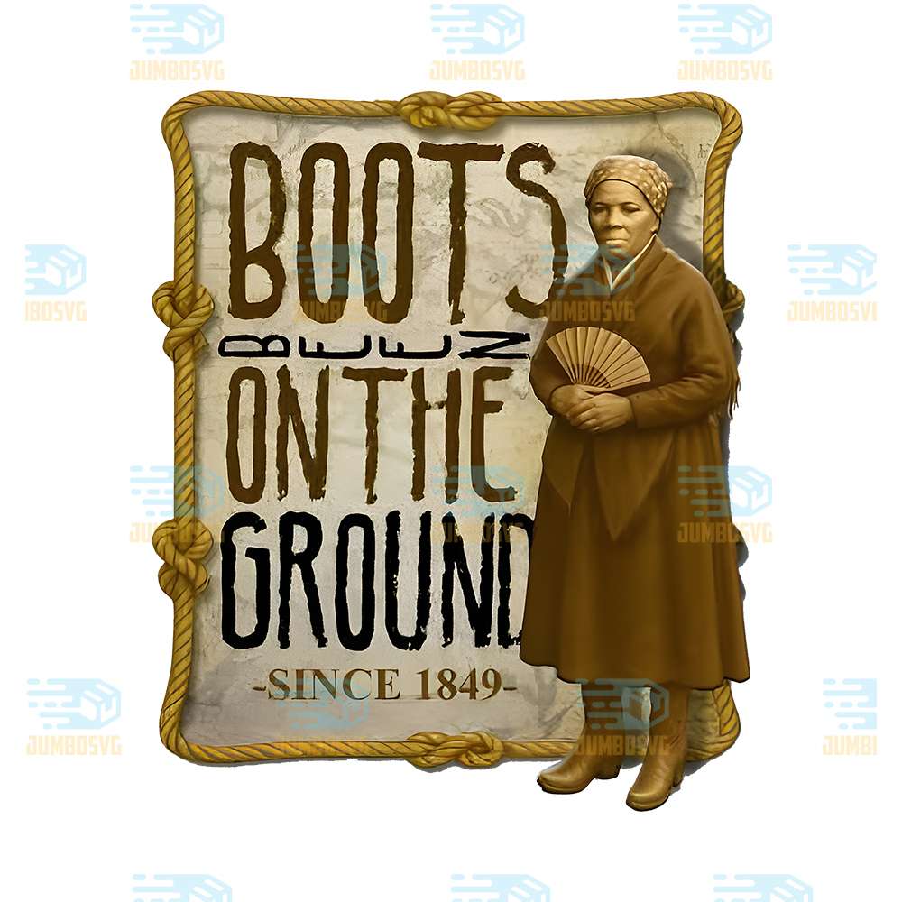 Boots-Been-On-The-Ground-Since-1849-Png
