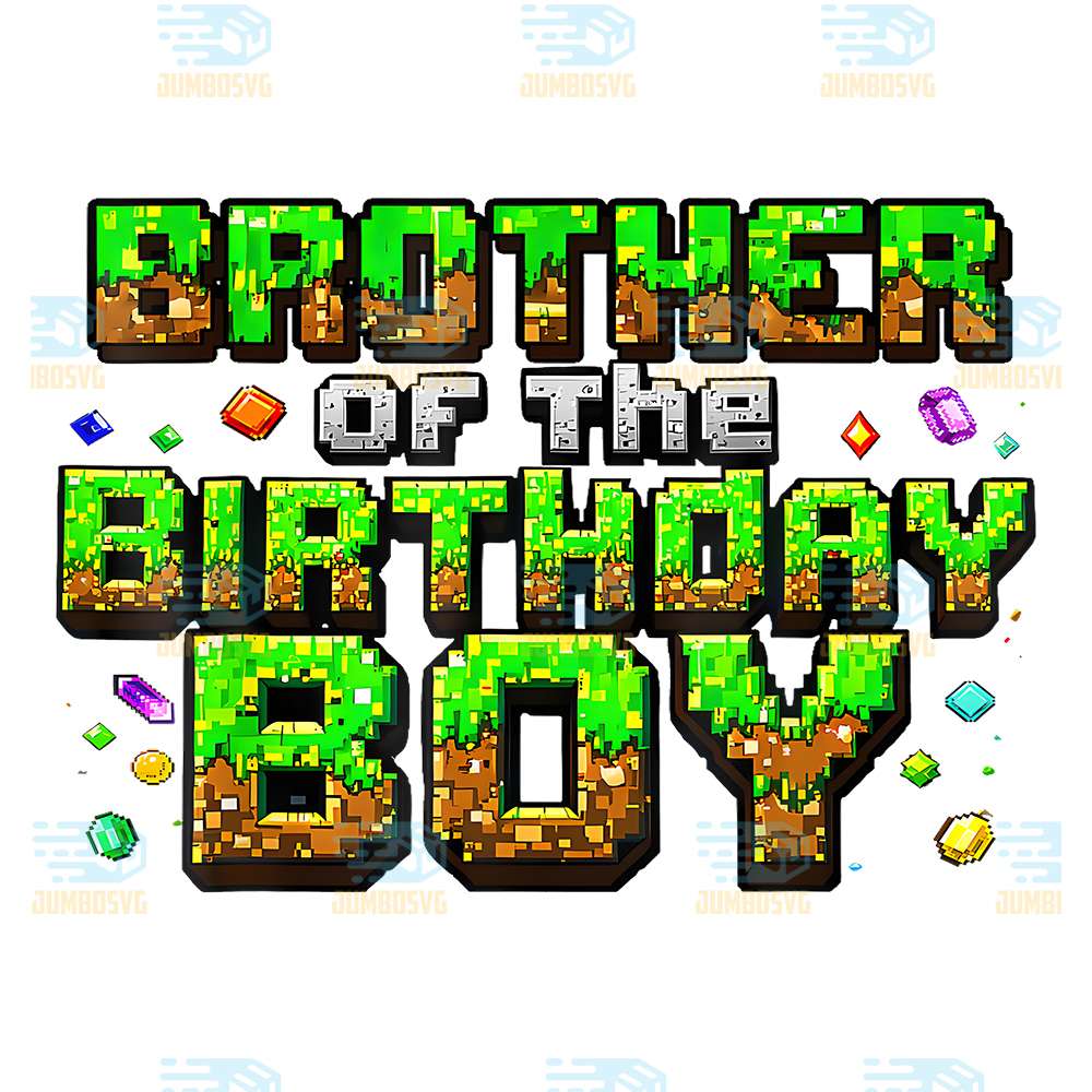 Brother-Of-The-Birthday-Boy-Matching-Pixel-Family-Birthday-Png
