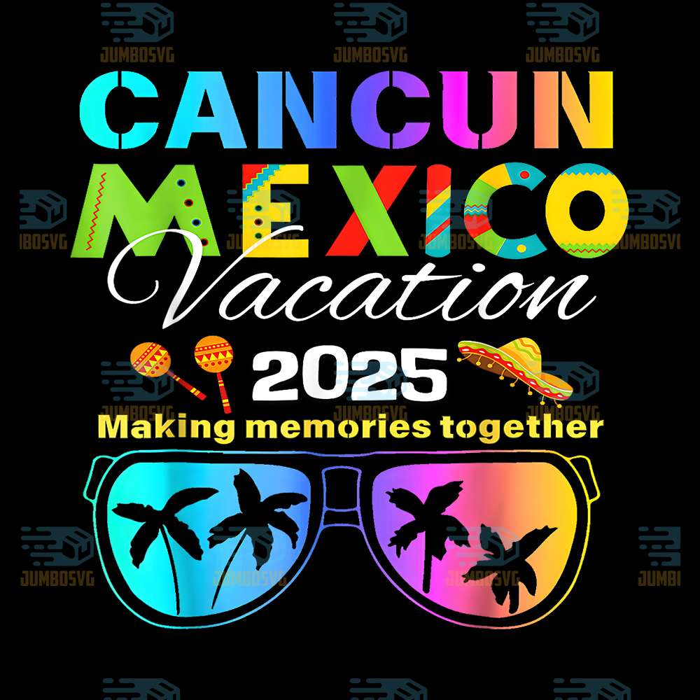 Cancun-Mexico-Vacation-Beach-2025-Making-Memories-Together-Png
