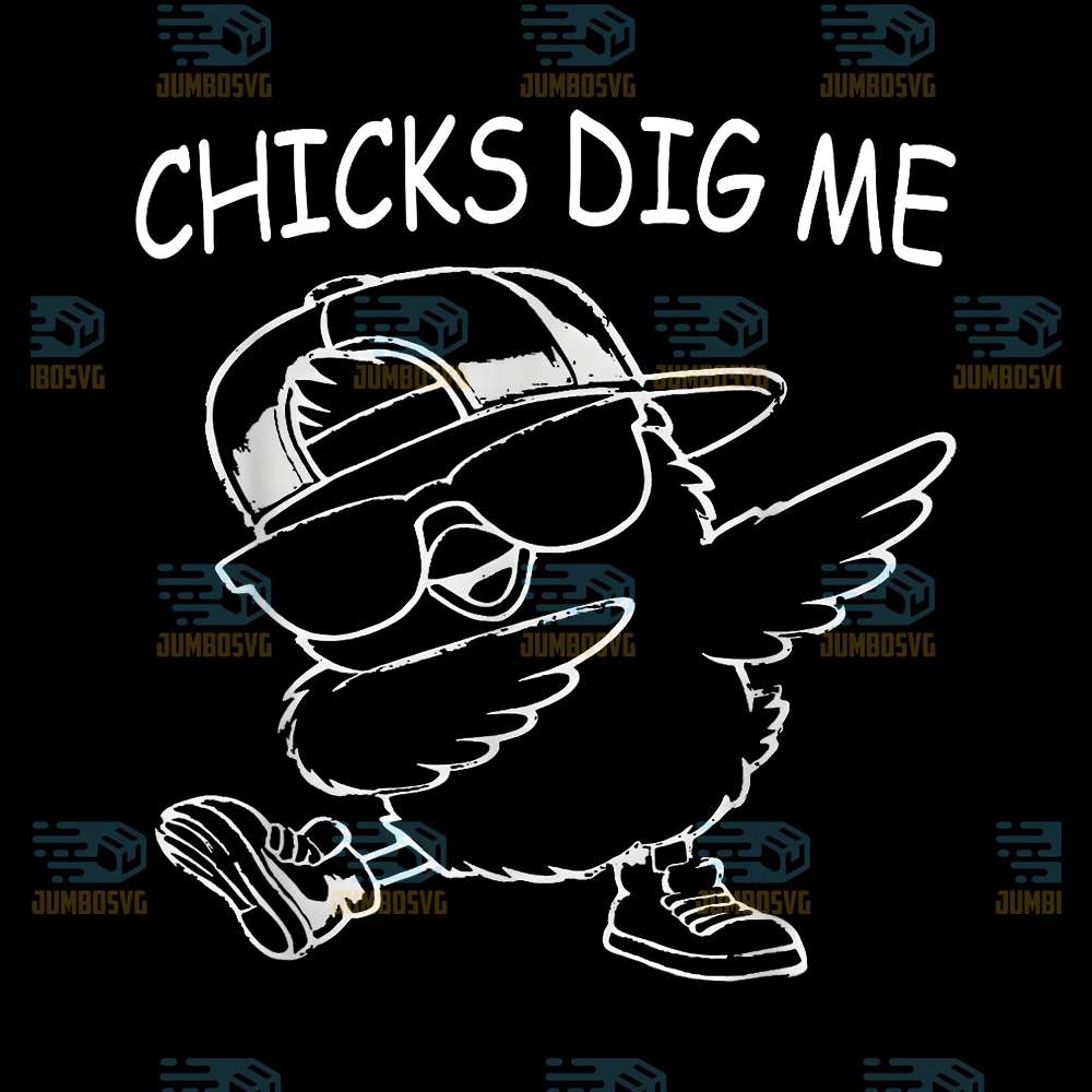 Chicks-Dig-Me-Svg