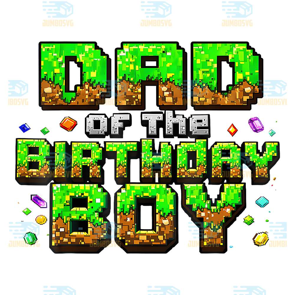 Dad-Of-The-Birthday-Boy-Matching-Pixel-Family-Birthday-Party-Png