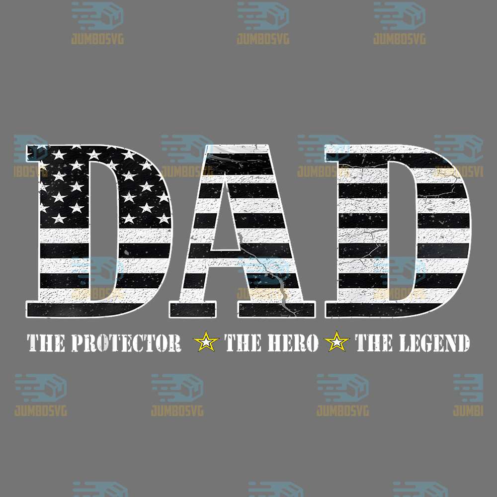 Dad-The-Protector-The-Hero-The-Legend-American-Flag-Png