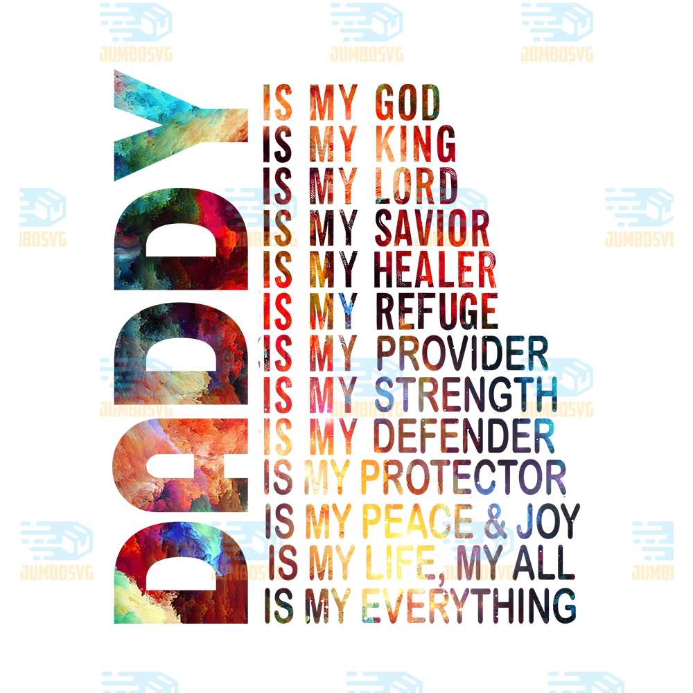 Daddy-Is-My-God-Png
