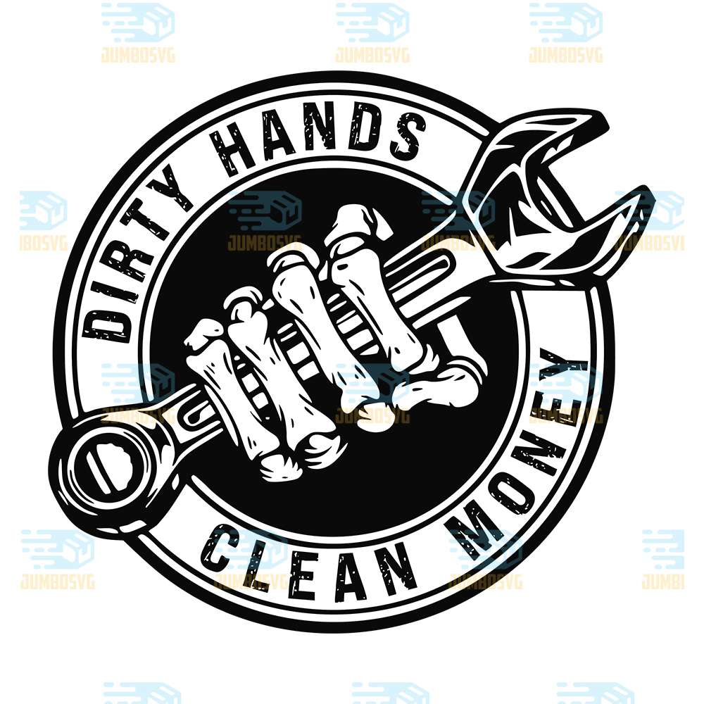 Dirty-Hands-Clean-Money-Svg