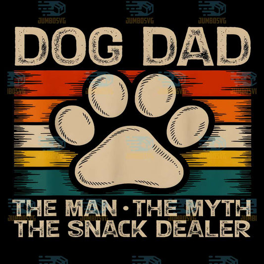 Dog-Dad-The-Man-The-Myth-The-Snack-Dealer-Svg