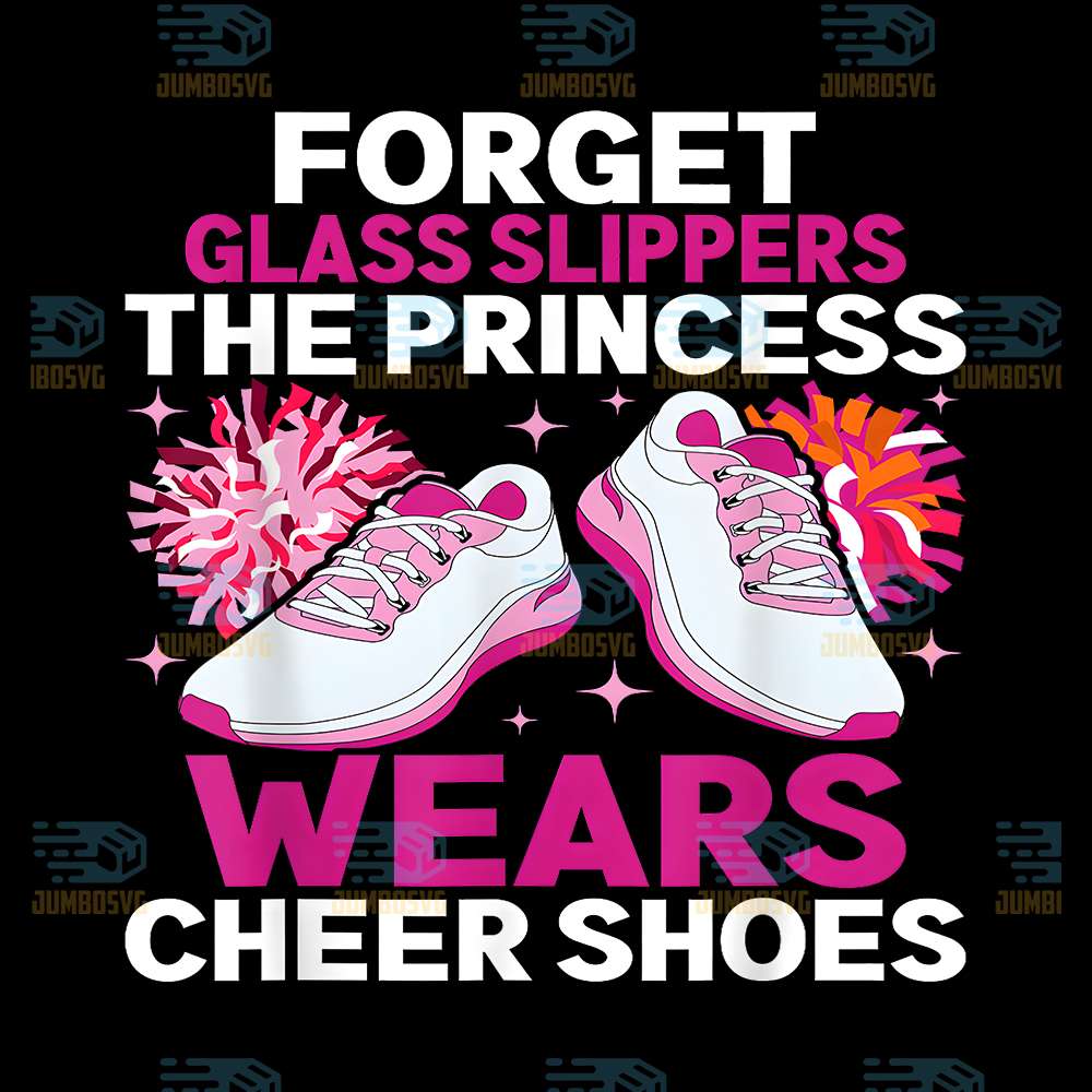 Forget-Glass-Slippers-The-Princess-Wears-Cheer-Shoes-Png
