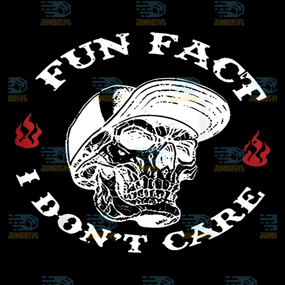 Fun-Fact-I-Don-t-Care-Skeleton-Sarcastic-Png