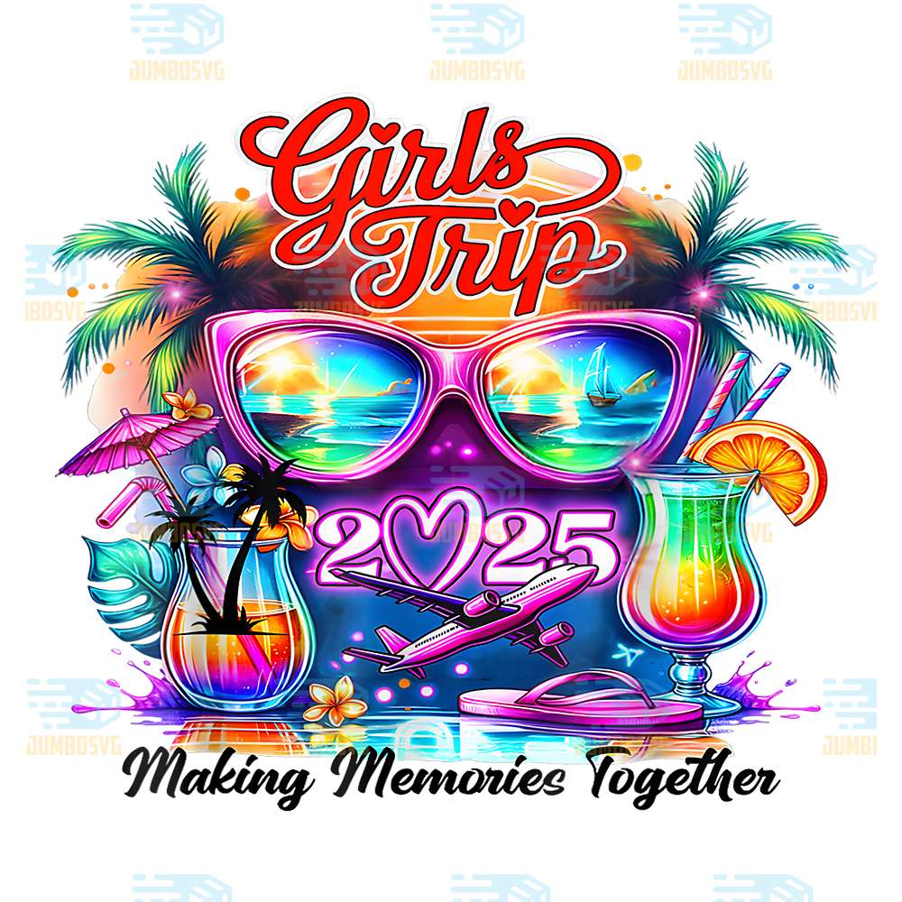 Girls-Trip-2025-Making-Memories-Together-Vacation-Png