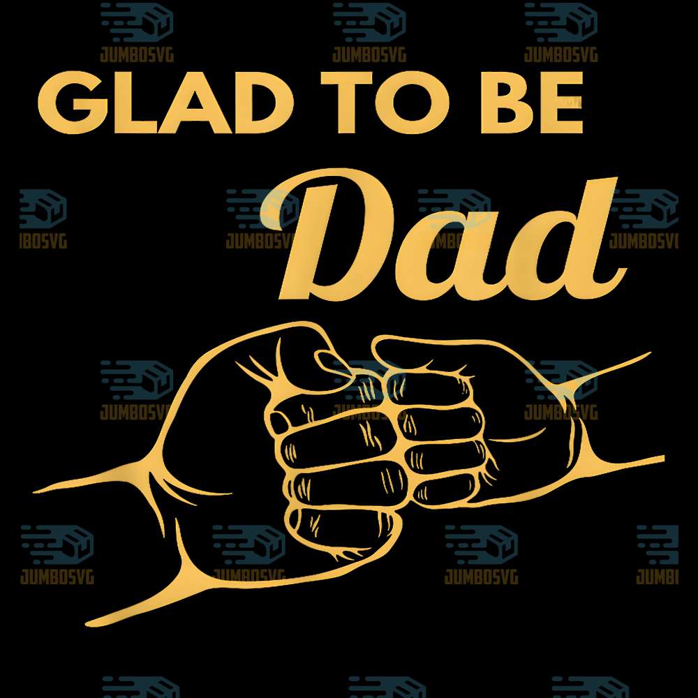Glad-To-Be-Dad-Svg