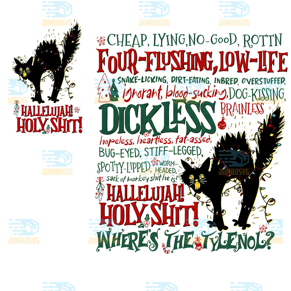 Hallelujah-Holy-Shit-Where-s-The-Tylenol-Png