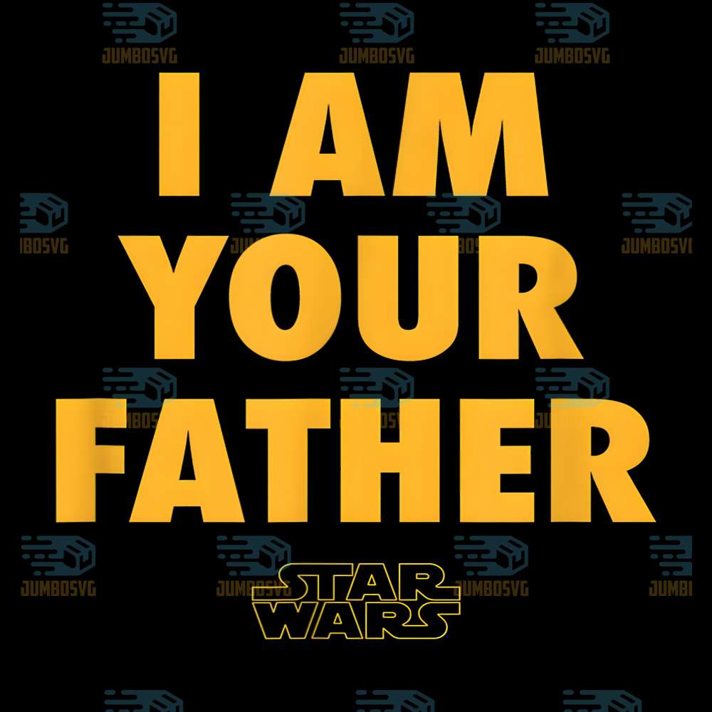 I-Am-Your-Father-Star-Wars-Png