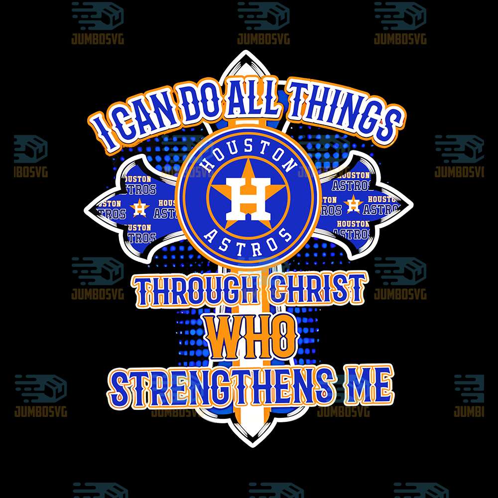 I-Can-Do-All-Things-Through-Christ-Who-Strengthens-Me-Houston-Astros-Png