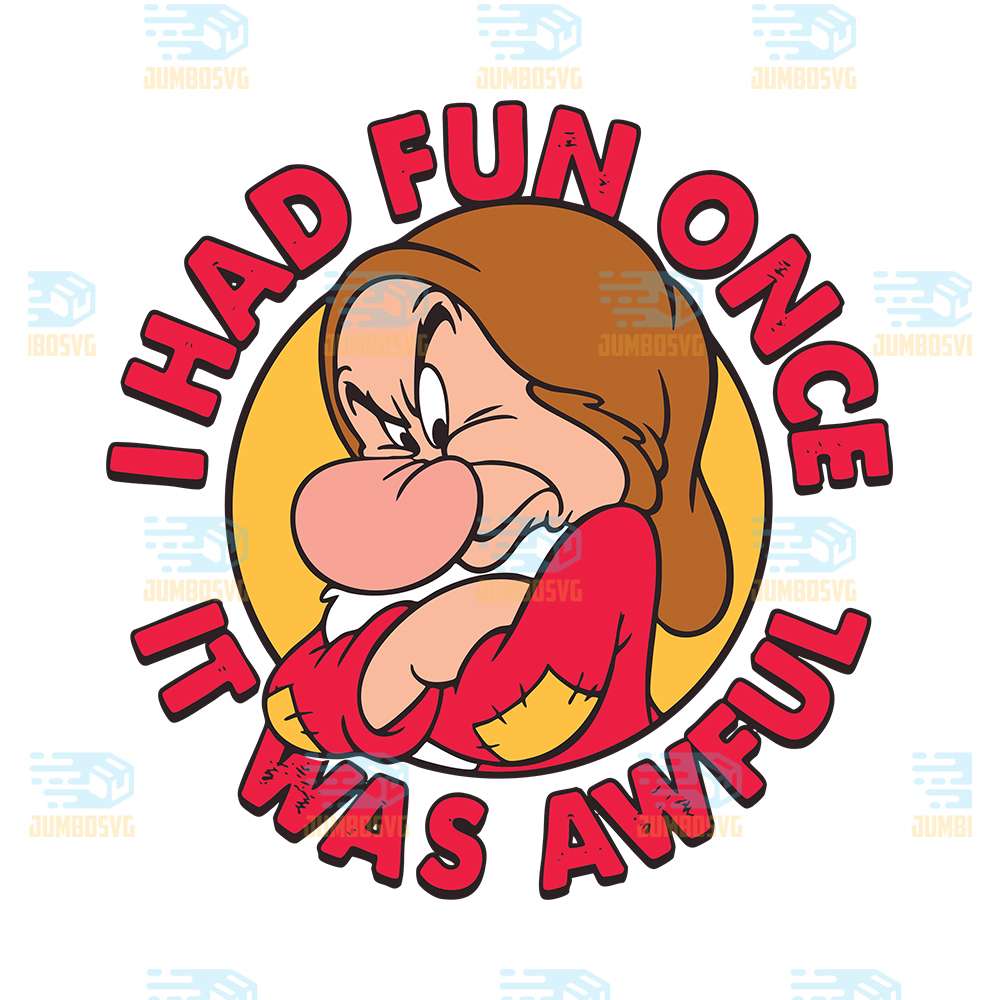 I-Had-Fun-Once-It-Was-Awful-Grumpy-Svg