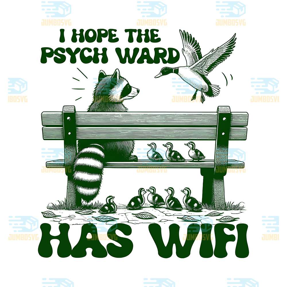 I-Hope-The-Psych-Ward-Has-Wifi-Png