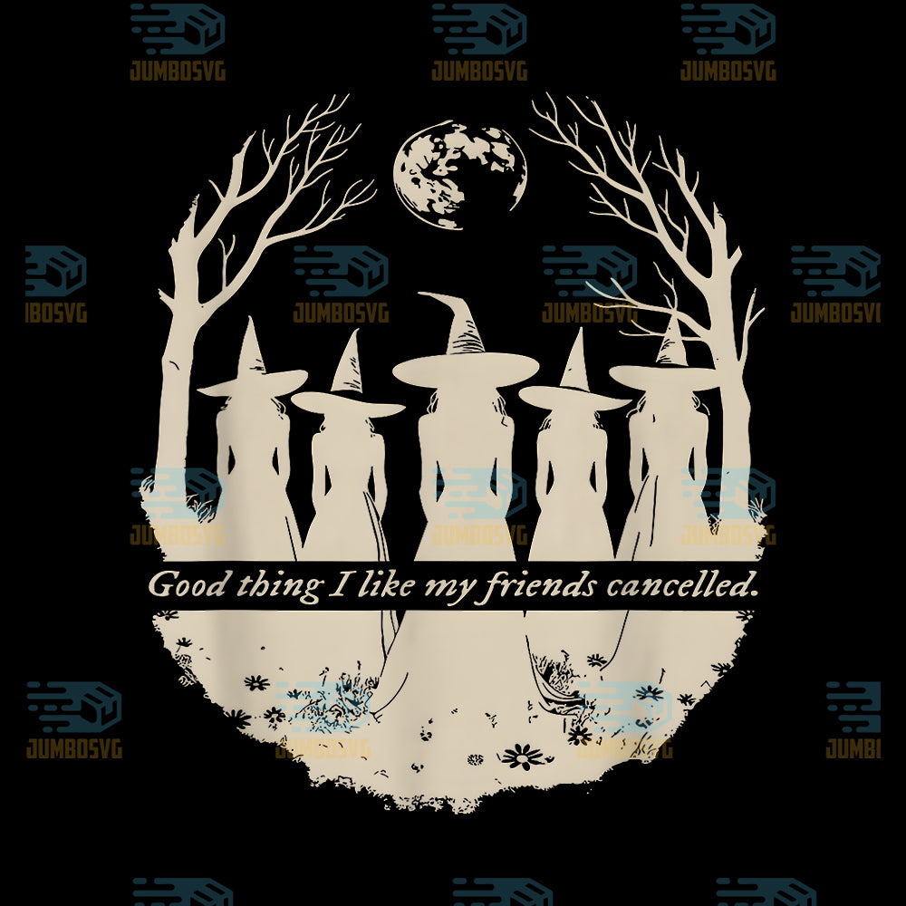 I-Like-My-Friends-Cancelled-Witch-Halloween-Feminist-Png