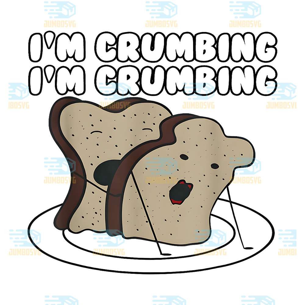 I-m-Crumbing-I-m-Crumbing-Two-Sliced-Bread-Sandwich-Hugging-Svg