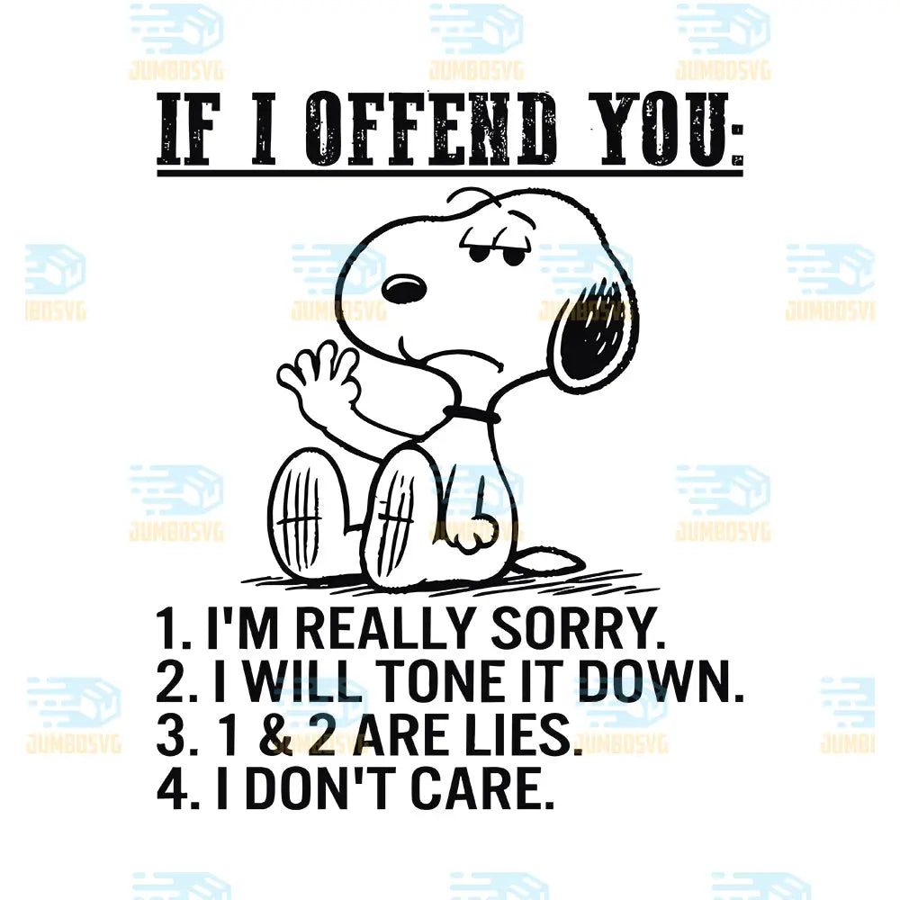 If I Offend You Snoopy Svg
