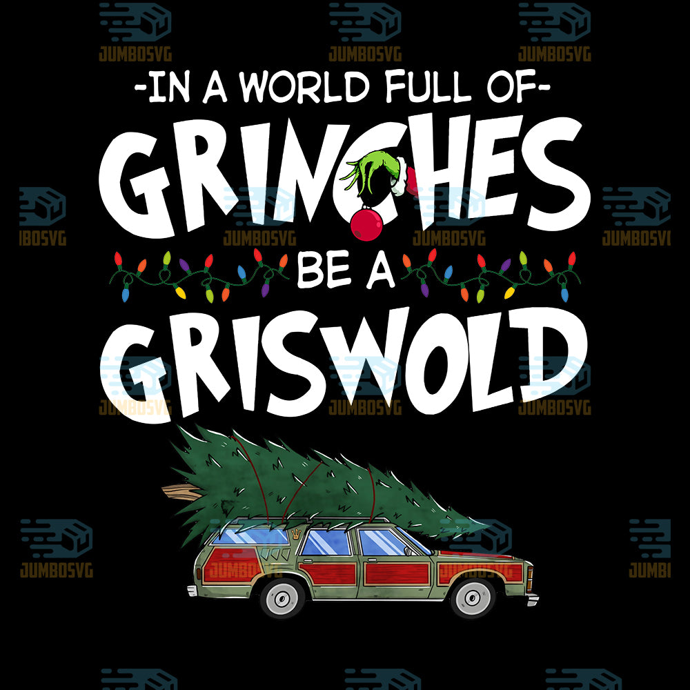 In-AWorld-Full-Of-Grinches-Be-A-Griswold-Png