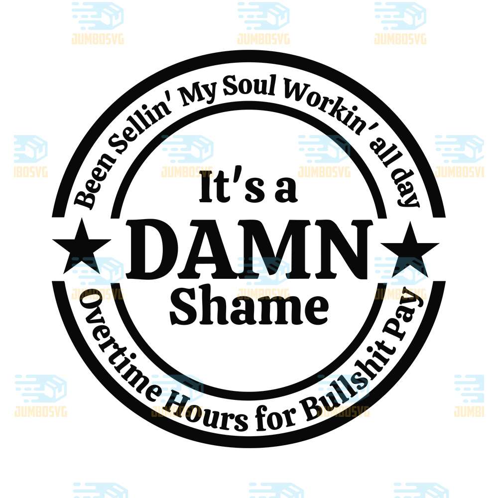 It-s-A-Damn-Shame-Svg