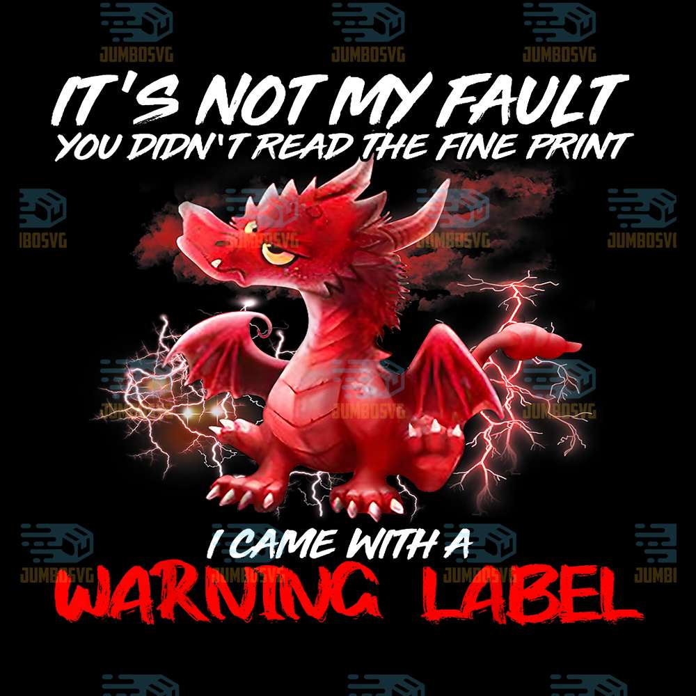 It-s-Not-My-Fault-You-Didn-t-Read-The-Fine-Print-Cute-Dragon-Png