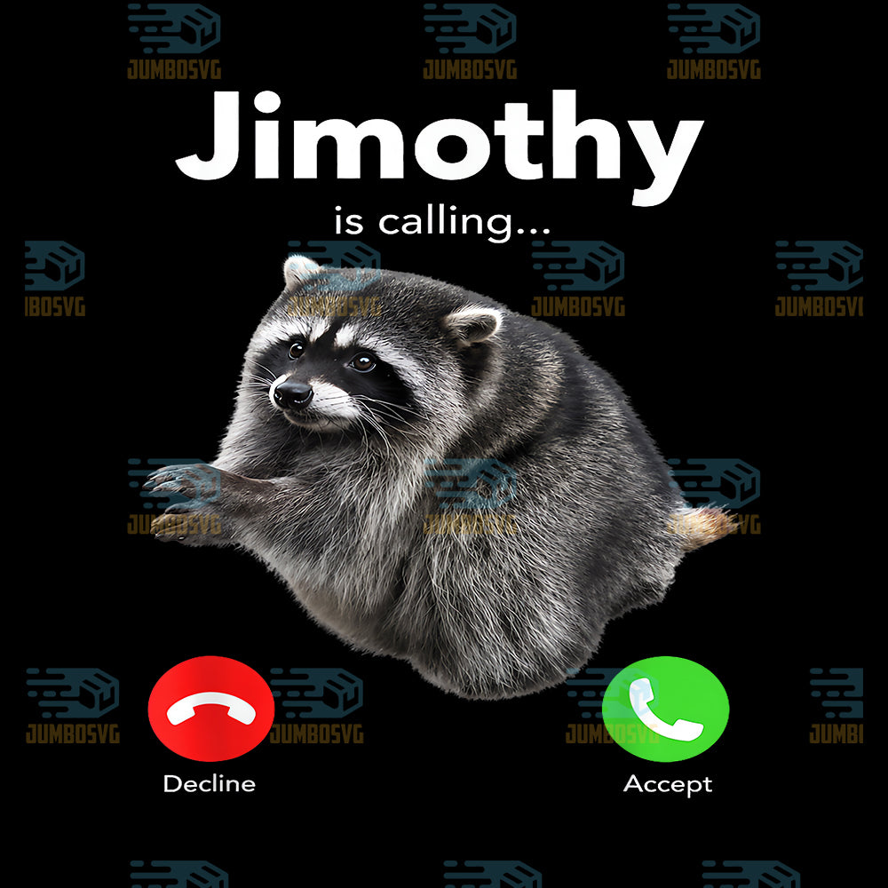 Jimothy-Is-Calling-Funny-Raccoon-Incoming-Call-Svg
