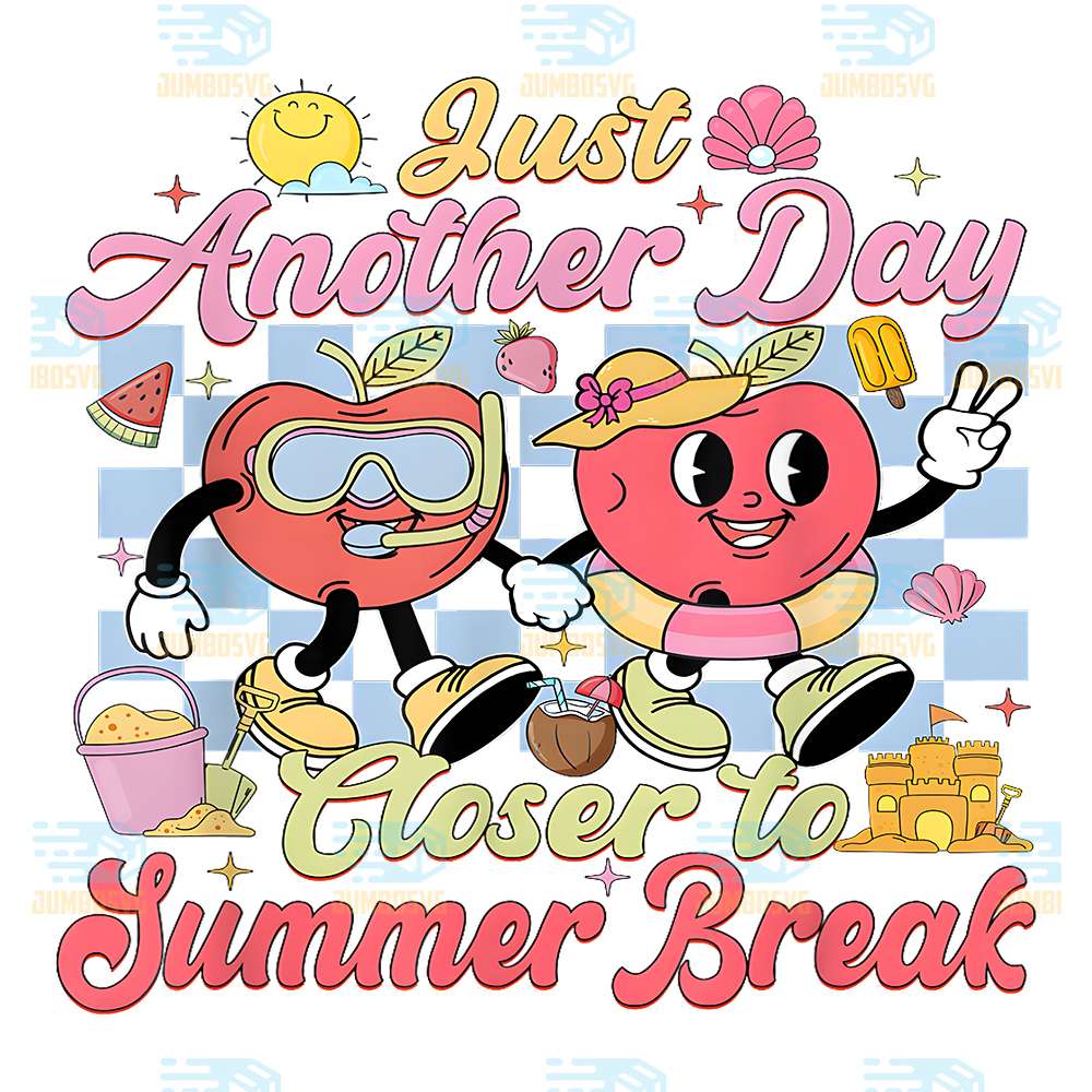 Just-Another-Day-Closer-To-Summer-Break-Png
