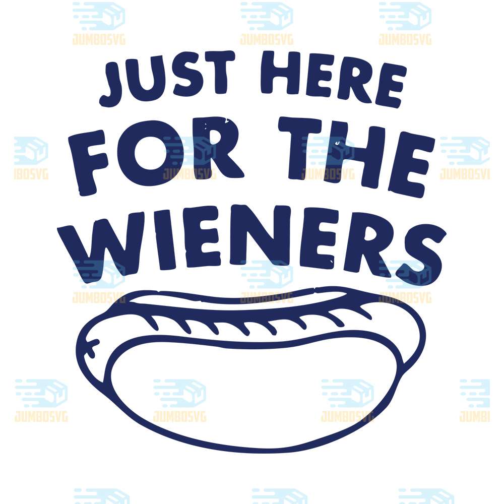Just-Here-For-The-Wieners-Svg