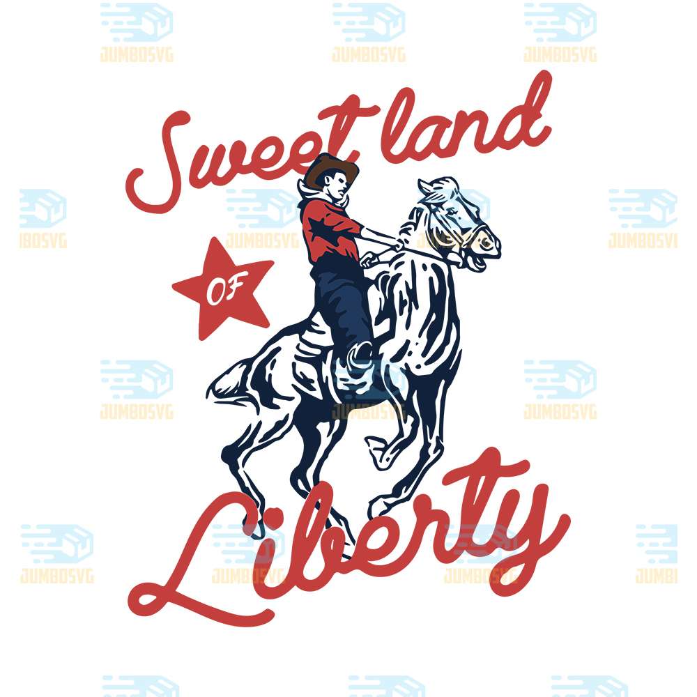 Liberty-City-Cowboy-4th-Of-July-Sweet-Land-Liberty-Svg