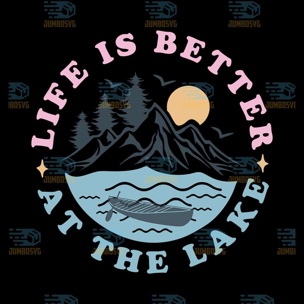 Life-Is-Better-At-The-Lake-Svg