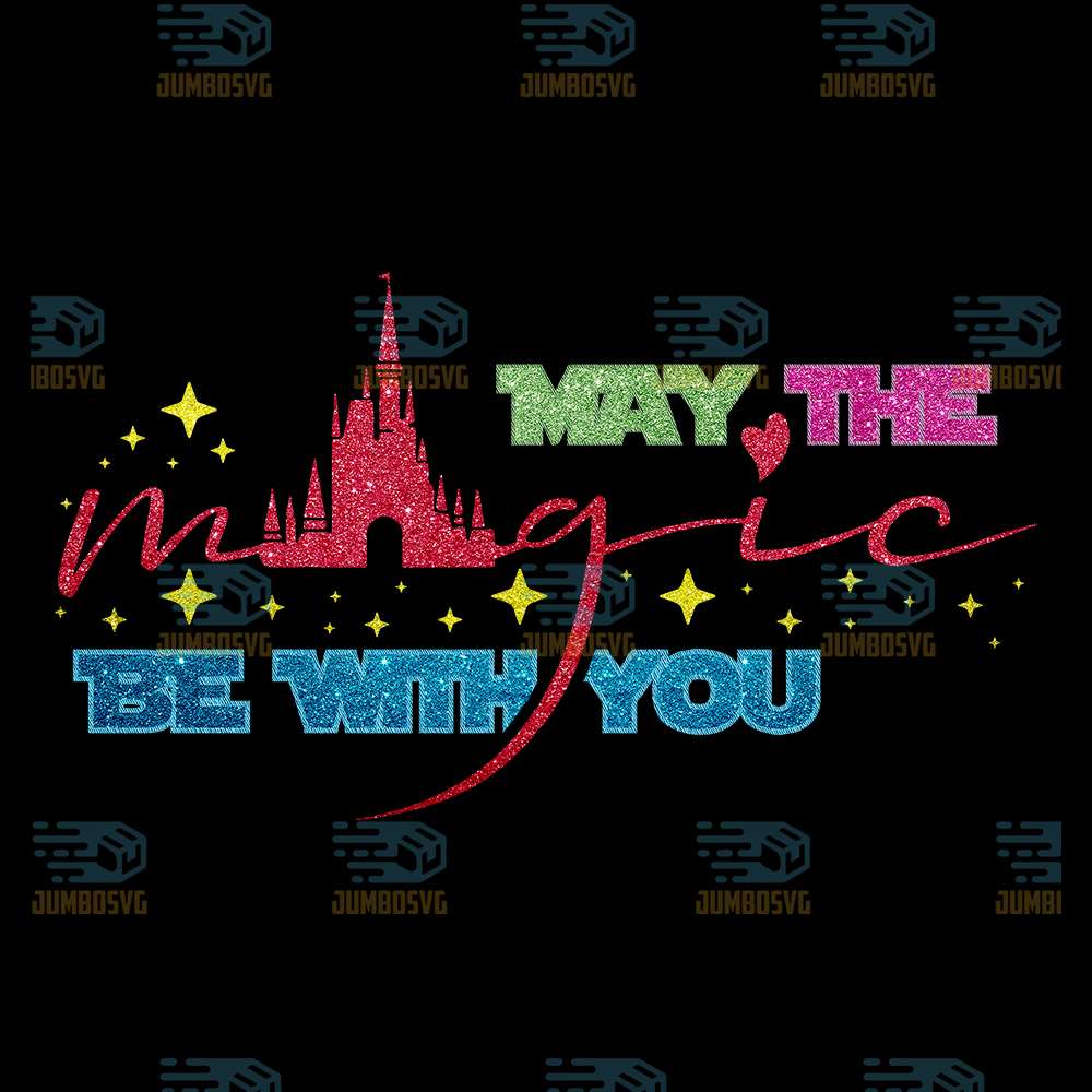 May-The-Magic-Be-With-You-Png