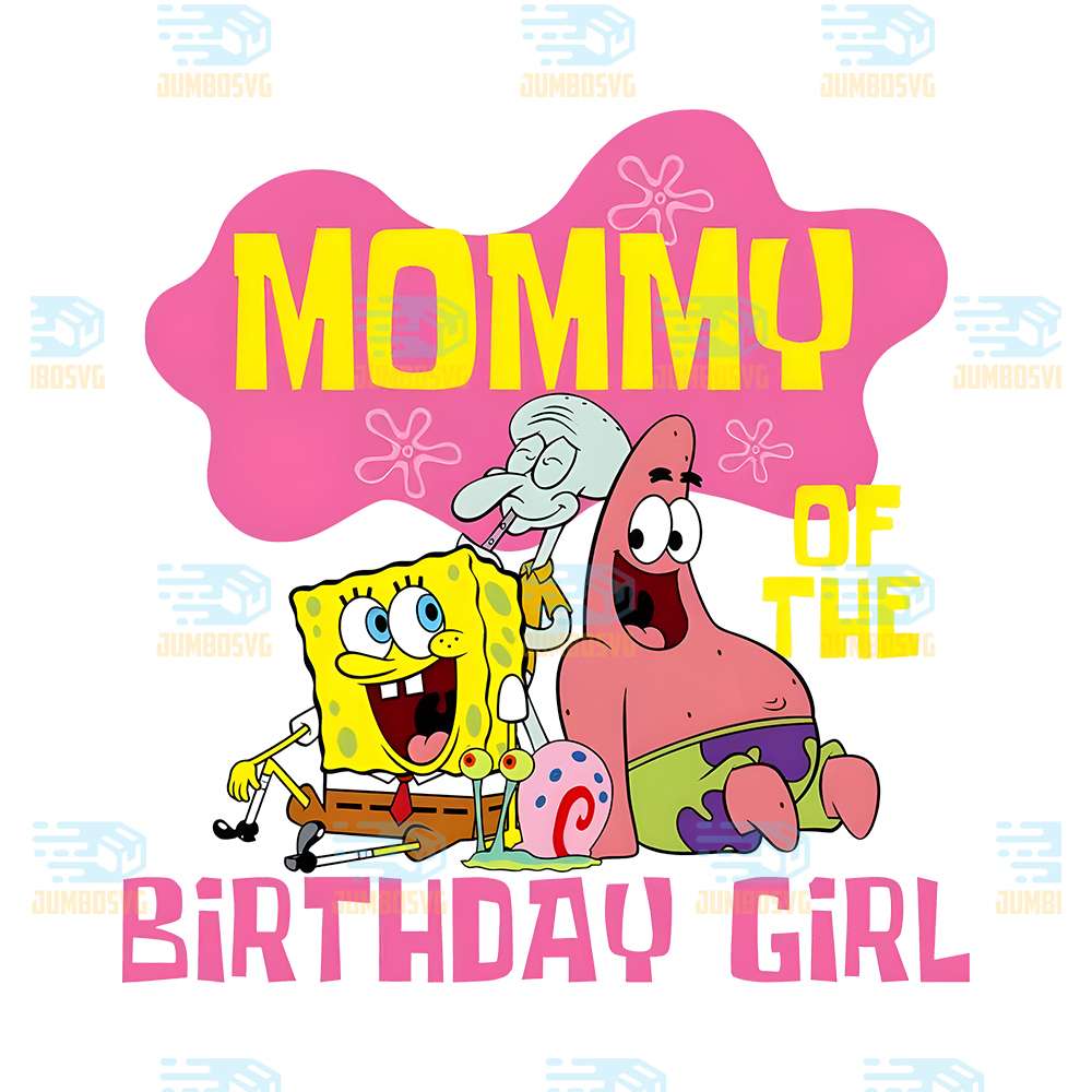 Mommy-Of-The-Birthday-Girl-Sponge-Png