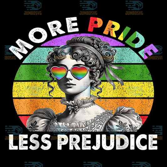 More-Pride-Less-Prejudice-Pride-Month-LGBTQ-Gay-Lesbian-Png