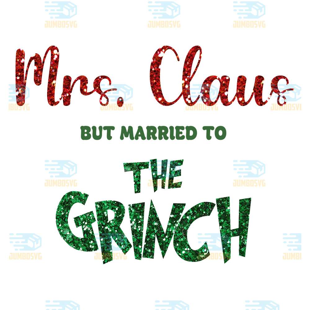 Mrs.Claus-But-Maried-To-The-Grinch-Png-2