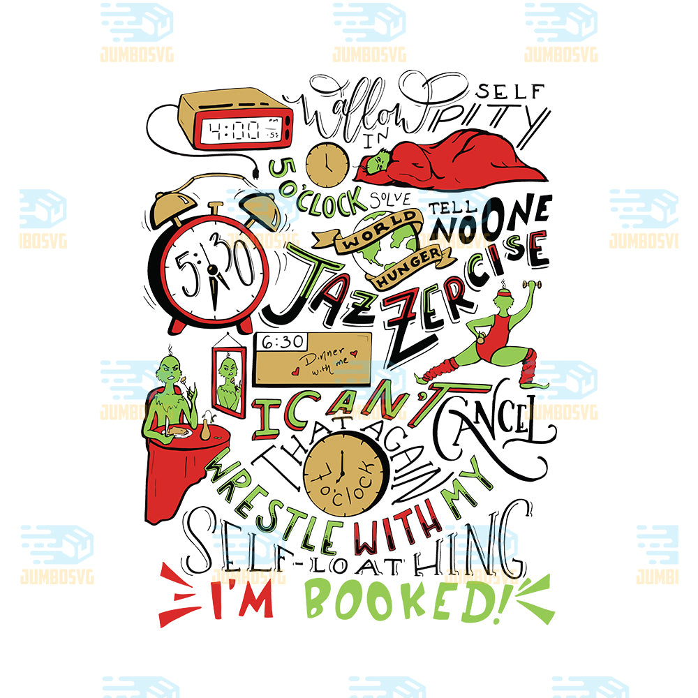 My-Day-I-m-Booked-Grinch-Christmas-Png