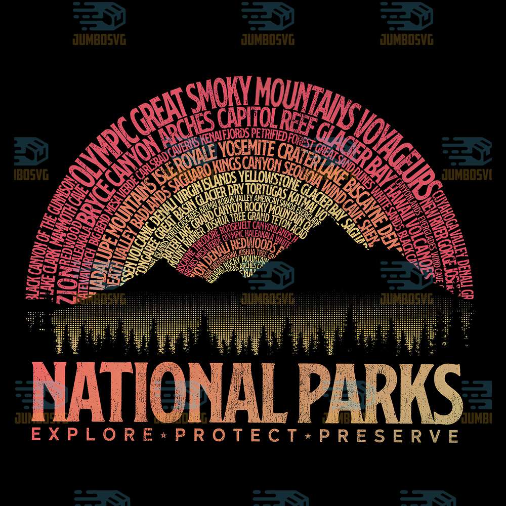 National-Parks-Explore-Protect-Preserve-Png