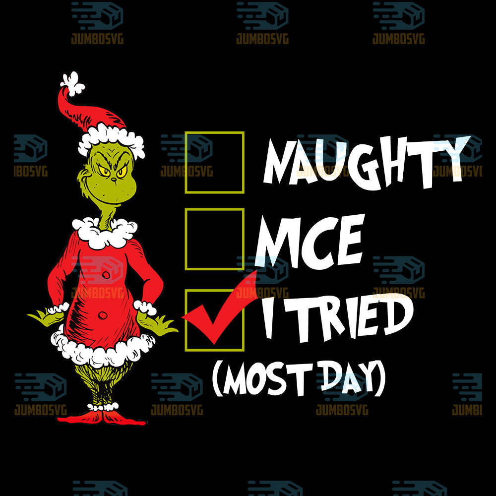 Naughty-Nice-I-Tried-Most-Day-Grinch-Christmas-Png