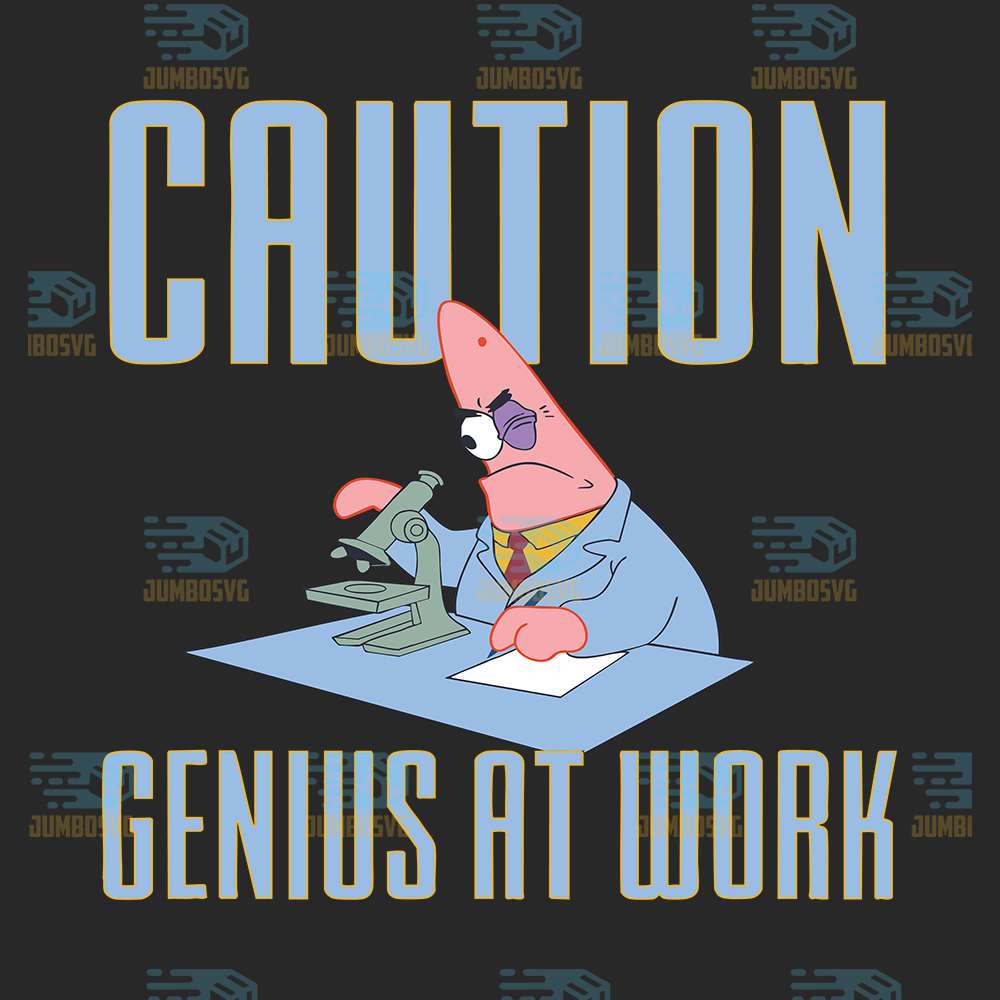 Patrick-Star-Caution-Genius-At-Work-Svg