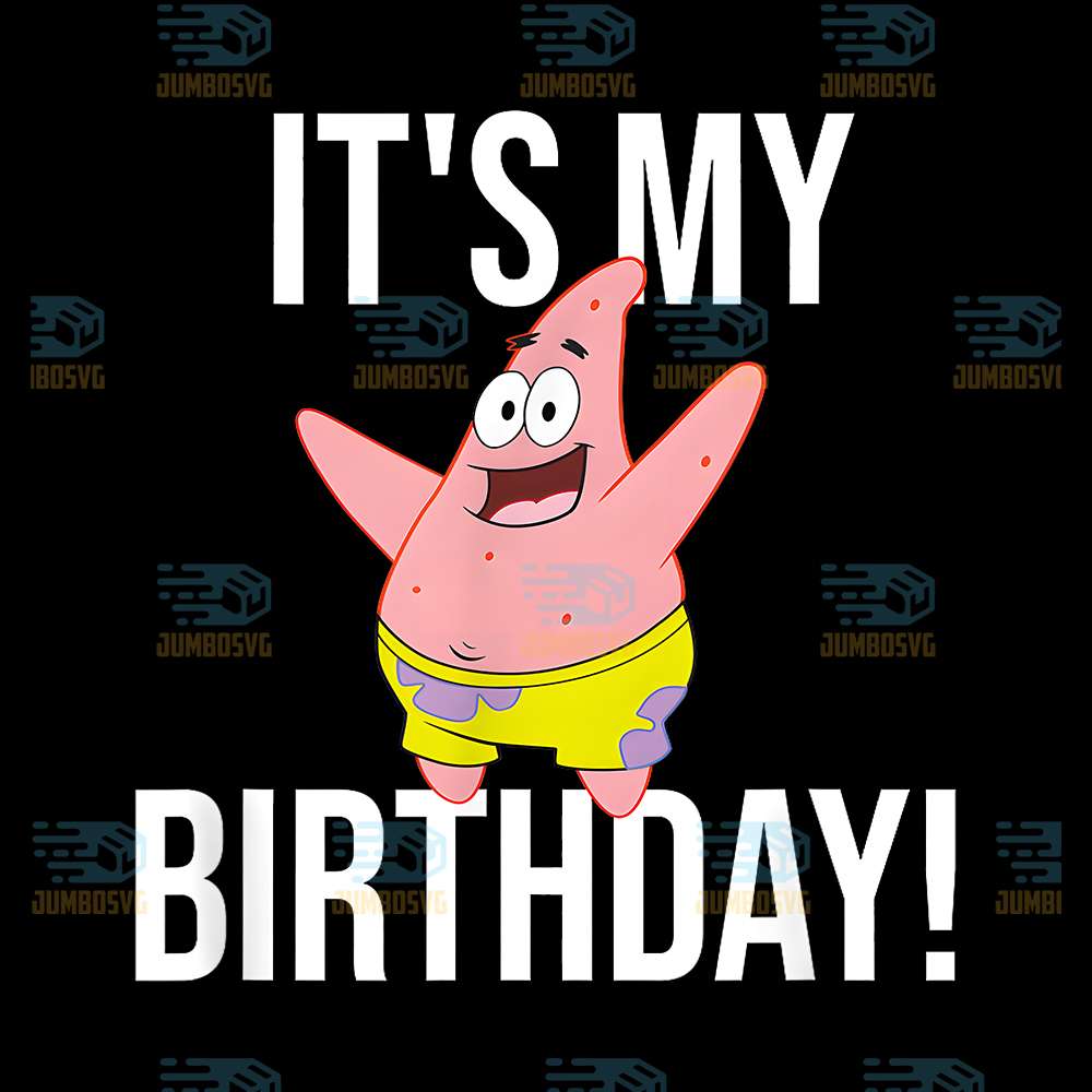 Patrick-Star-It-s-My-Birthday-Png