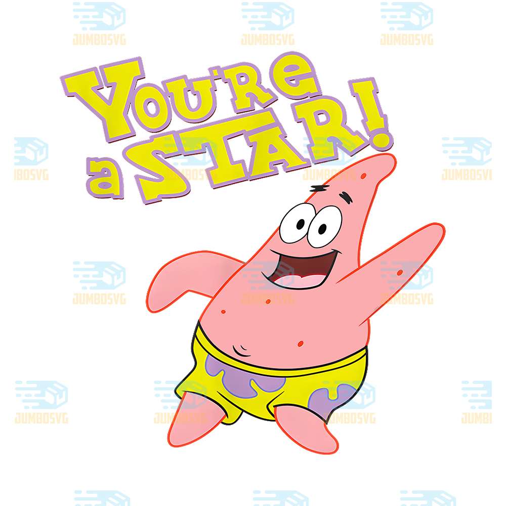 Patrick-Star-You-re-A-Star-Png