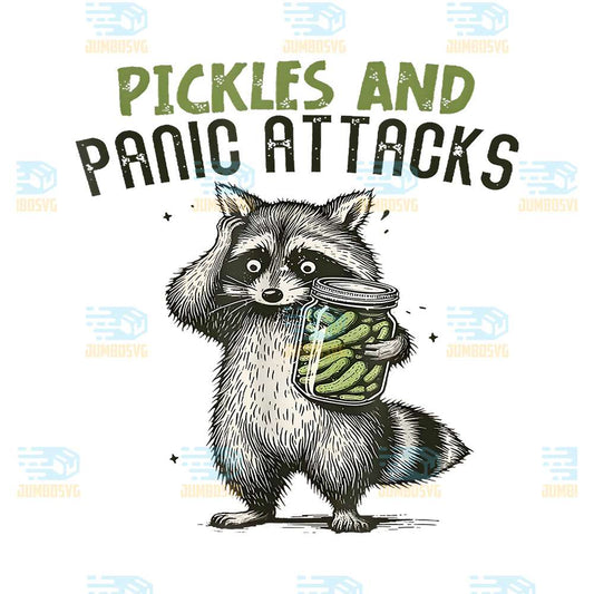 Raccoon-Pickles-And-Panic-Attacks-Funny-Pickles-Lover-Png