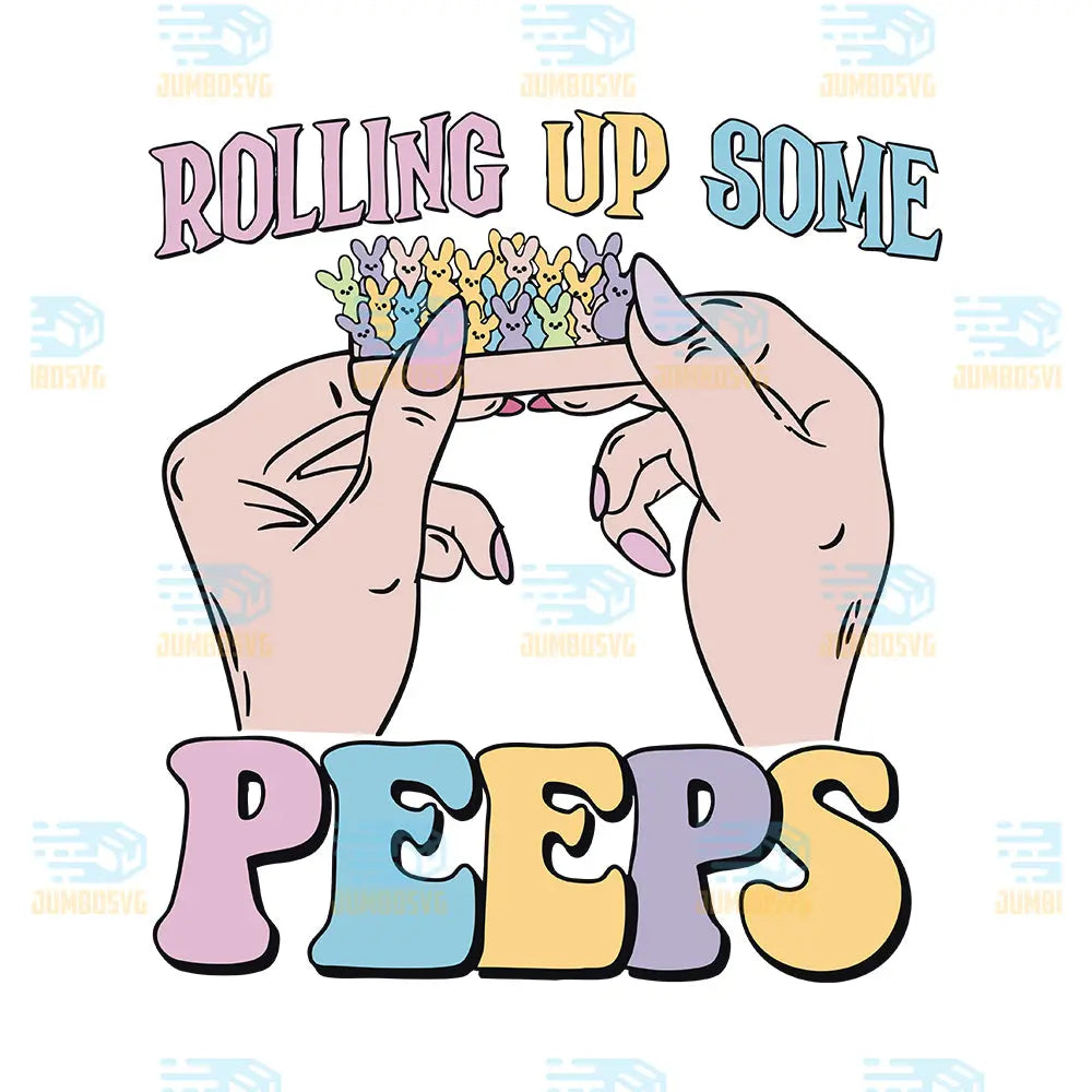 Rolling Up Some Peeps Svg