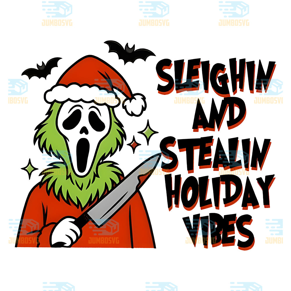 Sleighin-And-Stealin-Holiday-Vibes-Png