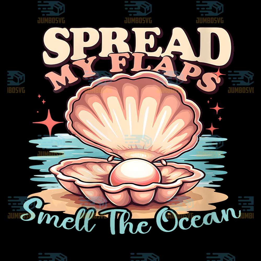 Spread-My-Flaps-Smell-The-Ocean-Png