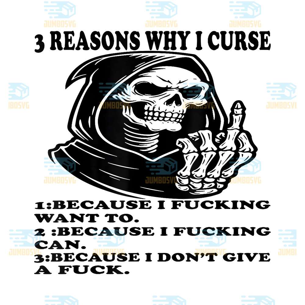 Three-Reason-Why-I-Curse-Because-I-Fucking-Want-To-Skeleton-Png
